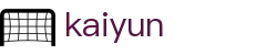 开云中国官网首页 - 网页版登录与指南